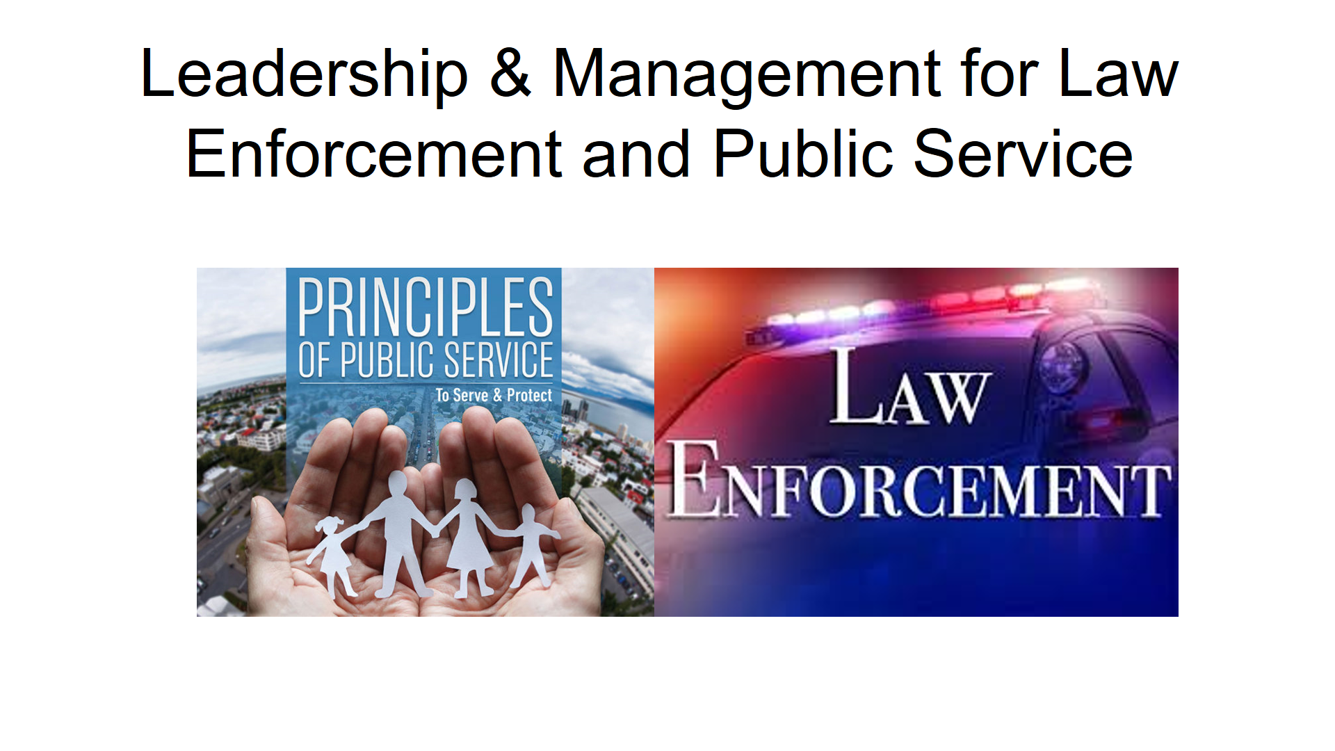 Law Enforcement And Public Service Management Training Course - The ...