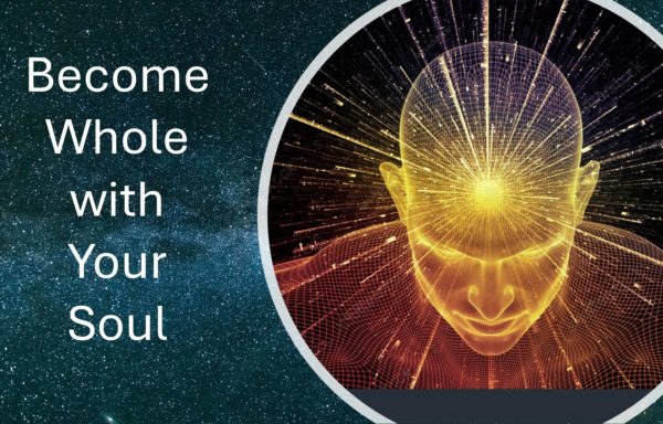 Aligning Your Mind – to become whole with your soul